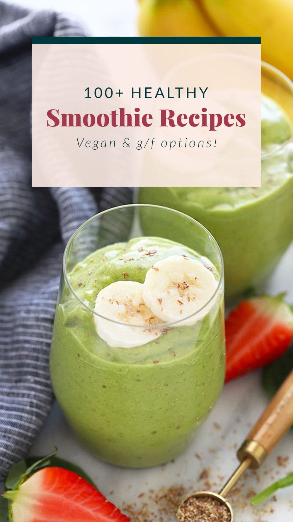 100+ Healthy Smoothie Recipes