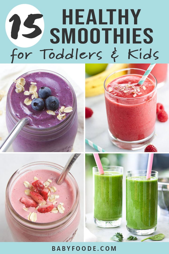 15 Healthy Smoothie Recipes for Toddlers