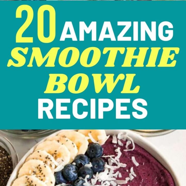20 Amazing Smoothie Bowl Recipes