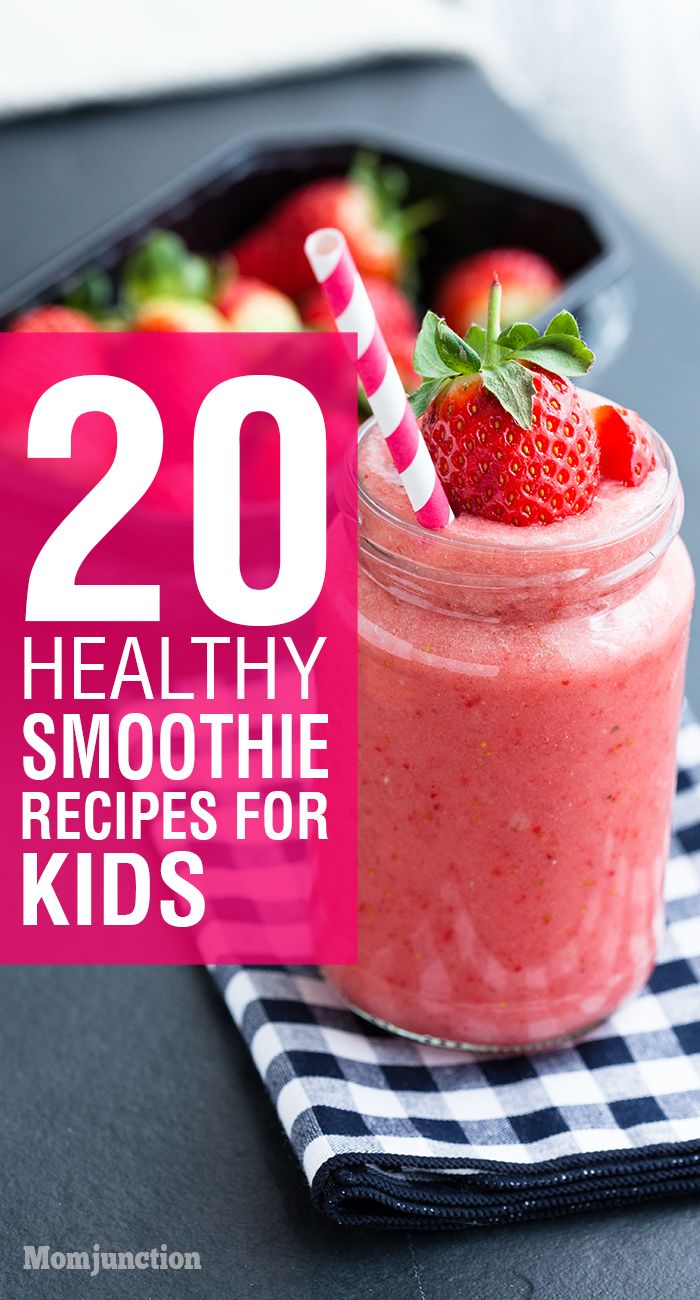 21 Easy And Healthy Smoothies For Kids