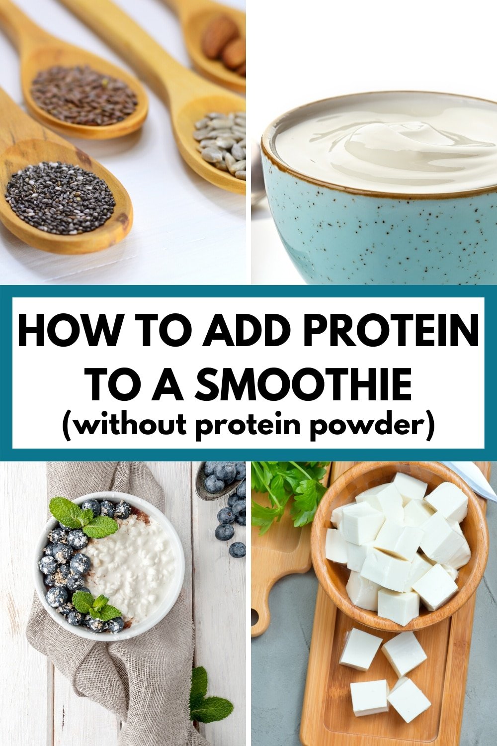 40 Ways to Add Protein to Smoothies (without Powders ...