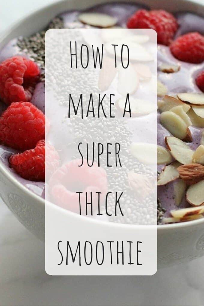 5 Tips to Make a Smoothie Thicker