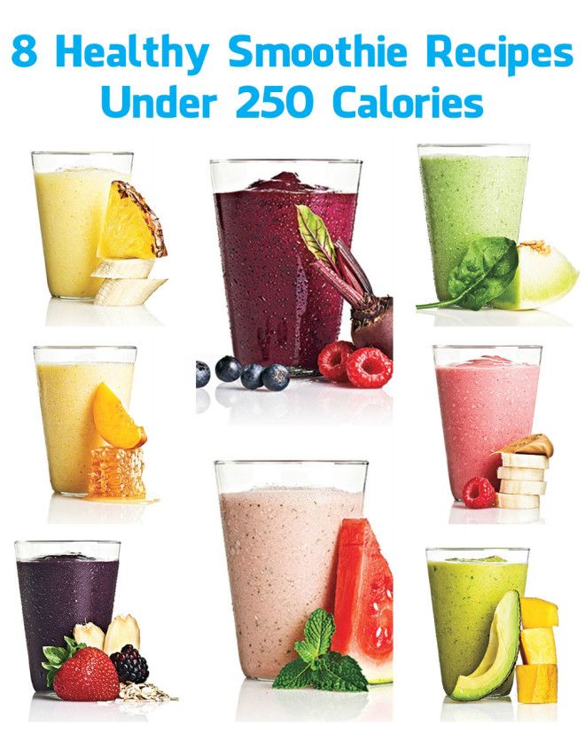 8 Healthy Smoothie Recipes Under 250 Calories