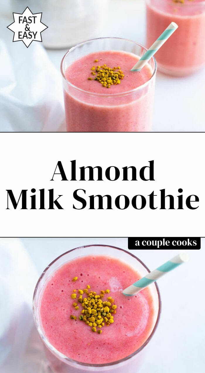 Best Almond Milk Smoothie  A Couple Cooks