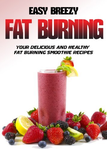 Discover The Book : Easy Breezy Fat Burning: Your ...
