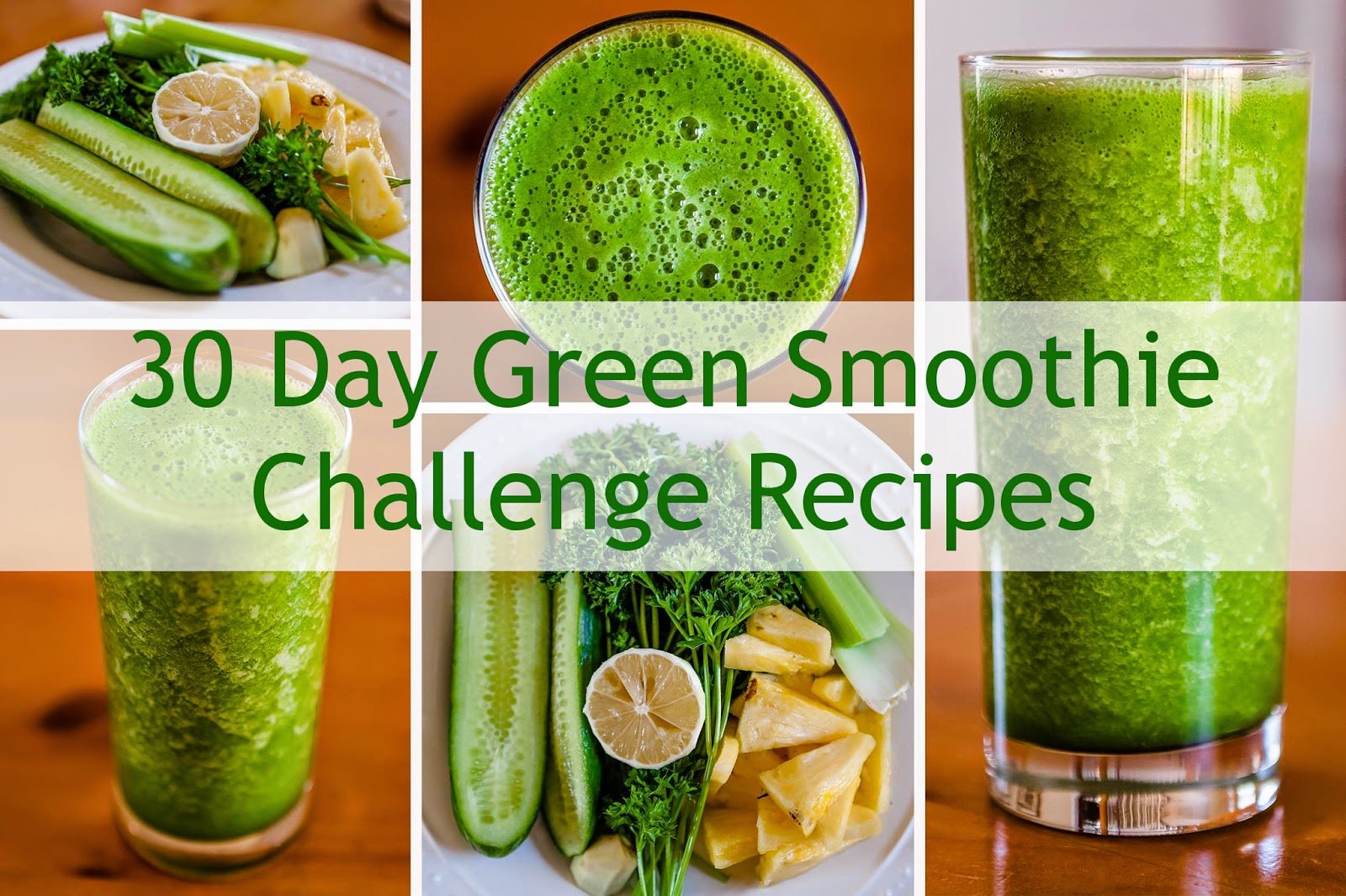 Green Diet: 30 Day Green Smoothie Challenge Recipes