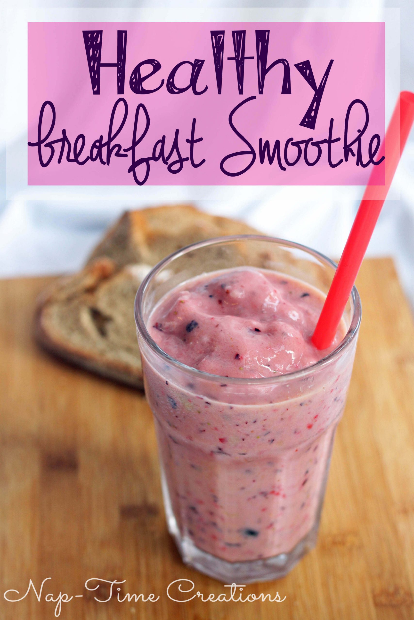Healthy Breakfast Smoothie Recipe
