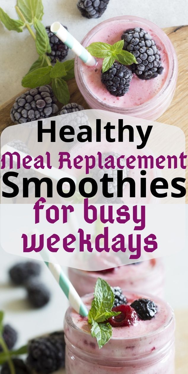 Healthy meal replacement smoothies for busy weekdays ...