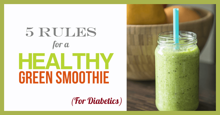 How To Make A Healthy Green Smoothie For Diabetics ...