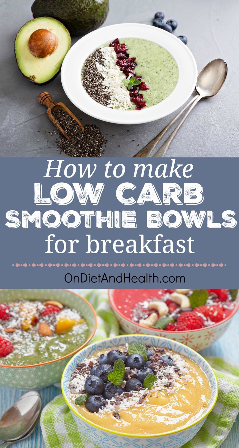 How To Make A Low Carb Smoothie Bowl