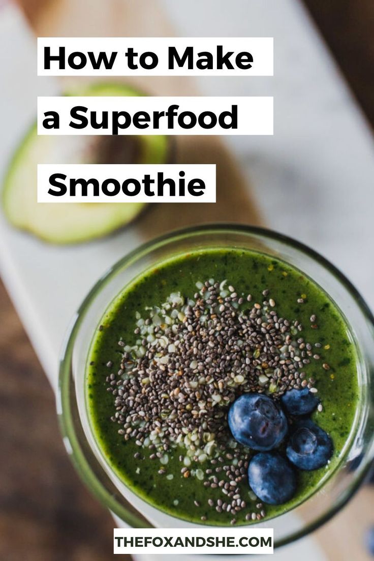 How to Make a Superfood Smoothie in 2020