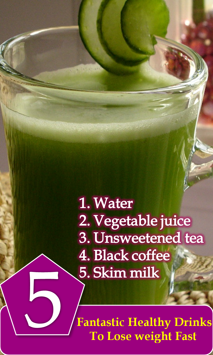 Pin on Five Fantastic Healthy Drinks To Lose weight Fast ...