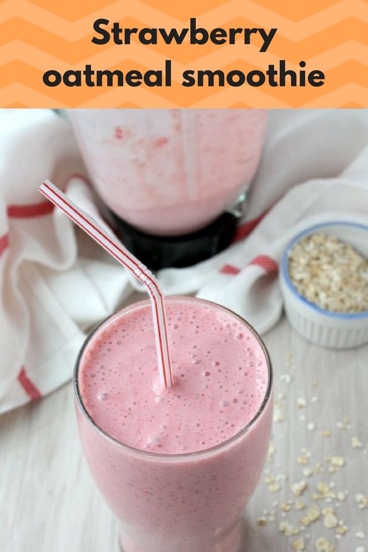 Strawberry oatmeal smoothie â Easy Breakfast Recipe! in ...