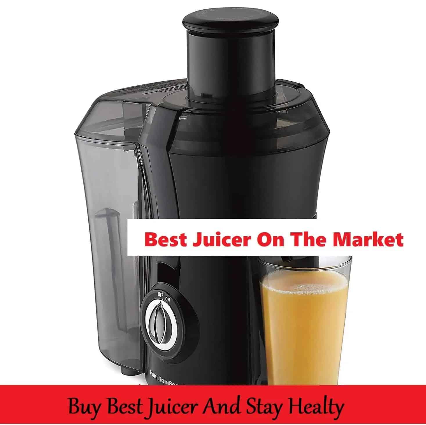 Top 5 Best Juicer On The Market